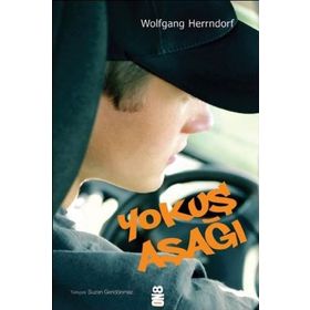 YOKUŞ AŞAĞI - WOLFGANG HERRNDORF