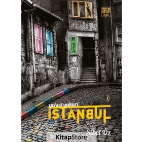 Yokuş Yukarı İstanbul - Sibel Öz
