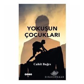 Yokuşun Çocukları - Cahit Bağcı