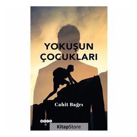 Yokuşun Çocukları - Cahit Bağcı