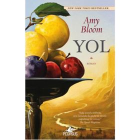 Yol - Amy Bloom
