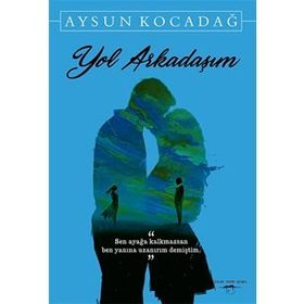 Yol Arkadaşım - Aysun Kocadağ