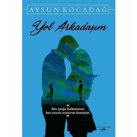 Yol Arkadaşım - Aysun Kocadağ
