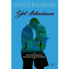 Yol Arkadaşım - Aysun Kocadağ