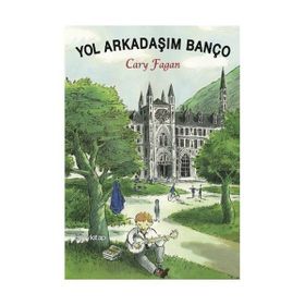 YOL ARKADAŞIM BANÇO - CARY FAGAN
