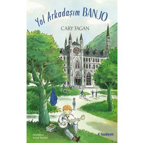 Yol Arkadaşım Banjo - Cary Fagan - Tudem Yayınları