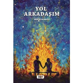 Yol Arkadaşım - Bekir Alagöz
