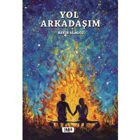 Yol Arkadaşım - Bekir Alagöz