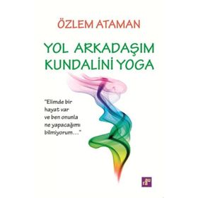 Yol Arkadaşım Kundalini Yoga - Özlem Ataman