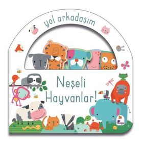 Yol Arkadaşım Neşeli Hayvanlar - İndigo Çocuk