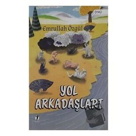 Yol Arkadaşları - Emrullah Özgül