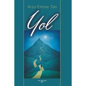 Yol - Arzu Emine Tan