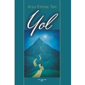 Yol - Arzu Emine Tan