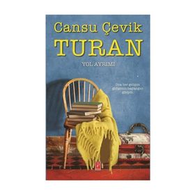 Yol Ayrımı - Cansu Çevik Turan