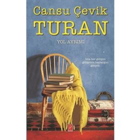 Yol Ayrımı - Cansu Çevik Turan