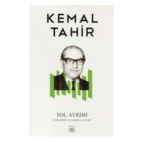 YOL AYRIMI - KEMAL TAHIR