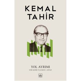 YOL AYRIMI - KEMAL TAHIR