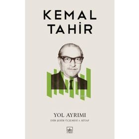 YOL AYRIMI - KEMAL TAHIR