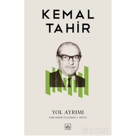 YOL AYRIMI - KEMAL TAHIR