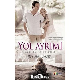 YOL AYRIMI - MUSTAFA TOPKARA