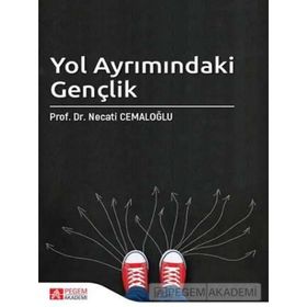 Yol Ayrımındaki Gençlik - Pegem Akademi Yayıncılık