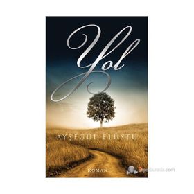 Yol - Ayşegül Elüstü