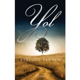 Yol - Ayşegül Elüstü
