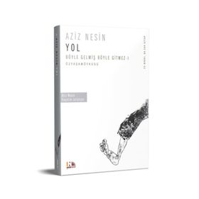 Yol Böyle Gelmiş Böyle Gitmez 1 - Aziz Nesin