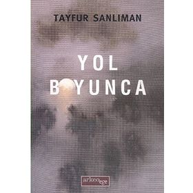YOL BOYUNCA - GENEL