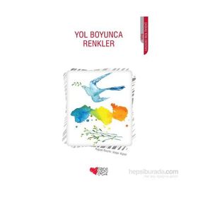 Yol Boyunca Renkler - Kollektif Heyet-Kurul-Komisyon