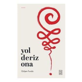 Yol Deriz Ona - Gülşen Funda