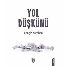 Yol Düşkünü - Cengiz Karahan