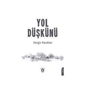 Yol Düşkünü - Cengiz Karahan