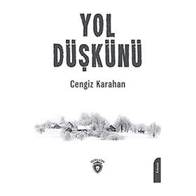 Yol Düşkünü - Cengiz Karahan