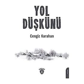Yol Düşkünü - Cengiz Karahan