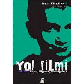 YOL FILMI - CÉCILE ROUMIGUIÈRE;JEAN-MICHEL PAYET;MARYVONNE RIPPERT