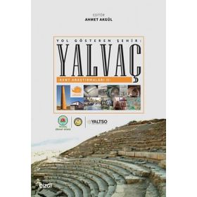 Yol Gösteren Şehir Yalvaç - Ahmet Akgül