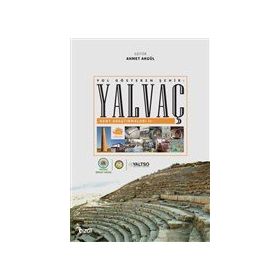 Yol Gösteren Şehir Yalvaç - Ahmet Akgül