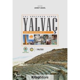 Yol Gösteren Şehir Yalvaç - Ahmet Akgül
