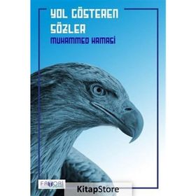 Yol Gösteren Sözler - Muhammed Hamasi