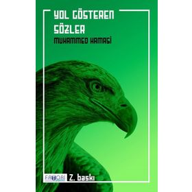 Yol Gösteren Sözler - Muhammed Hamasi