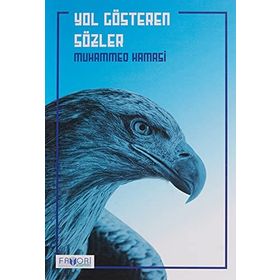 Yol Gösteren Sözler - Muhammed Hamasi