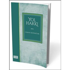 Yol Hakkı - Osman Bayraktar