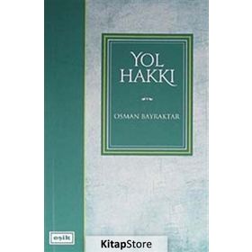 Yol Hakkı - Osman Bayraktar