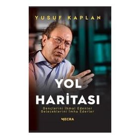 Yol Haritası - Yusuf Kaplan