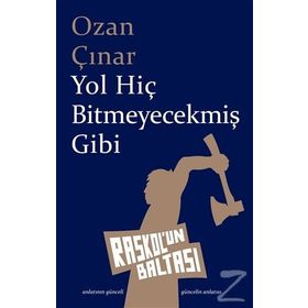 Yol Hiç Bitmeyecekmiş Gibi - Ozan Çınar