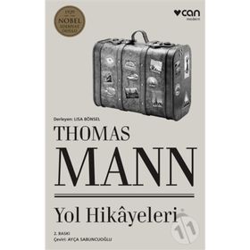 Yol Hikayeleri - Thomas Mann