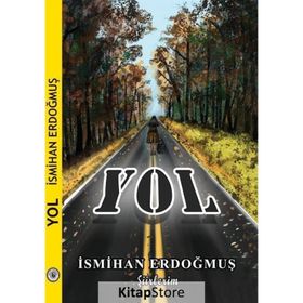 Yol - İsmihan Erdoğmuş