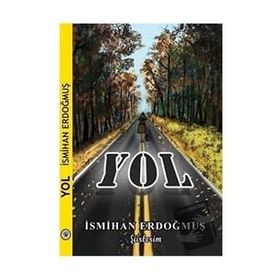 Yol - İsmihan Erdoğmuş