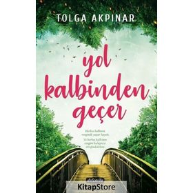 Yol Kalbinden Geçer - Tolga Akpınar